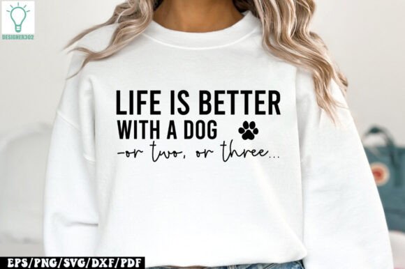Life is Better with a Dog SVG: A Designer's Review